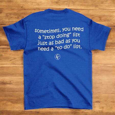 Blue Stop Doing List Short Sleeve Tee - motivational streetwear apparel by Lamir Collection