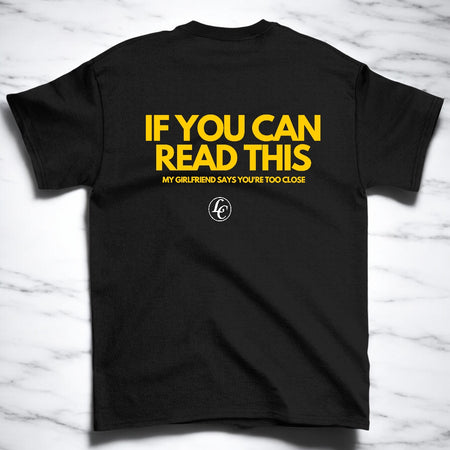 Black My Girllfriend Says You're Too Close Short Sleeve Tee - motivational streetwear apparel by Lamir Collection
