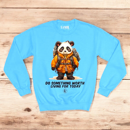 Light-blue Do Something Worth Living For Sweatshirt - motivational streetwear apparel by Lamir Collection