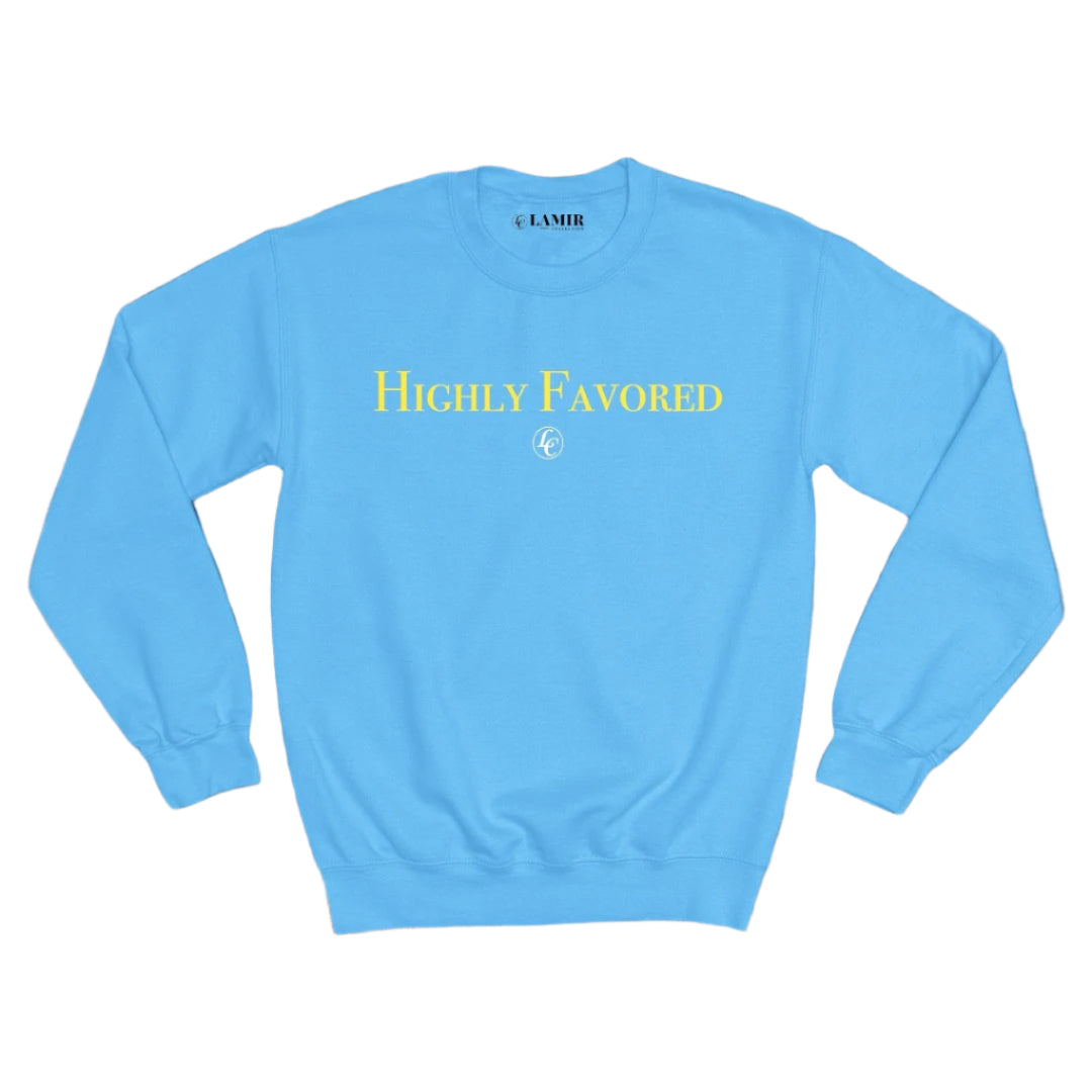 Light Blue Highly Favored Sweatshirt - motivational streetwear apparel by Lamir Collection
