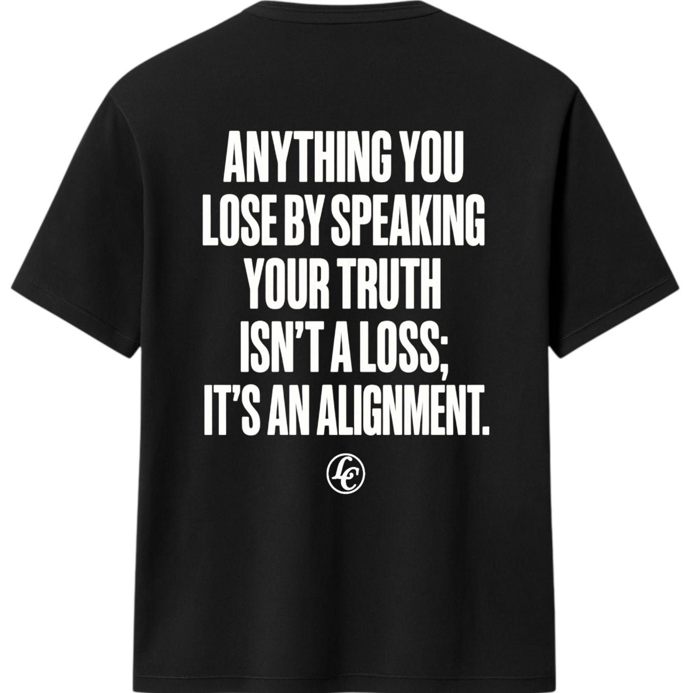 Black t-shirt with white motivational quote on the back