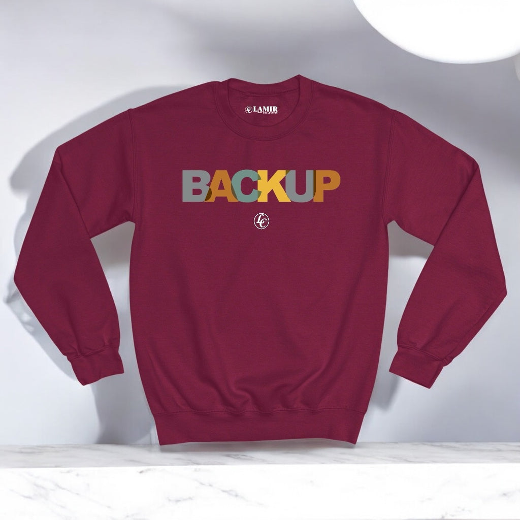 Maroon Back Up Sweatshirt - motivational streetwear apparel by Lamir Collection