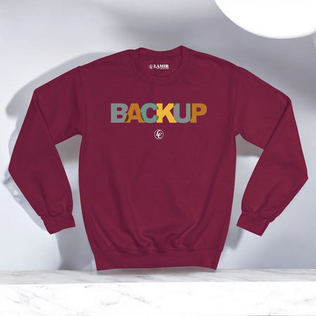Maroon Back Up Sweatshirt - motivational streetwear apparel by Lamir Collection
