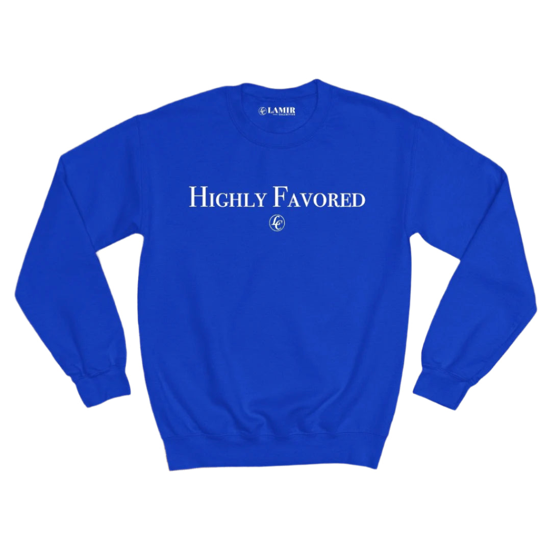 Blue Highly Favored Sweatshirt - motivational streetwear apparel by Lamir Collection