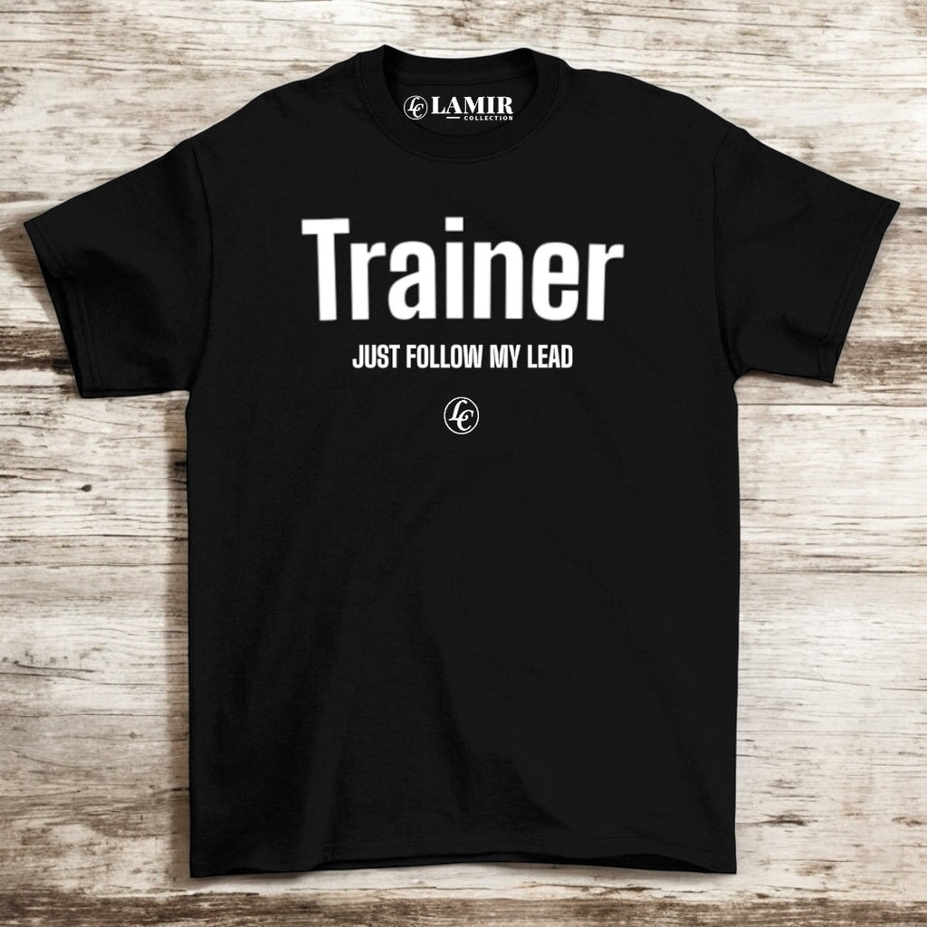 Trainer Your Passion Black Short Sleeve Tees - motivational streetwear apparel by Lamir Collection