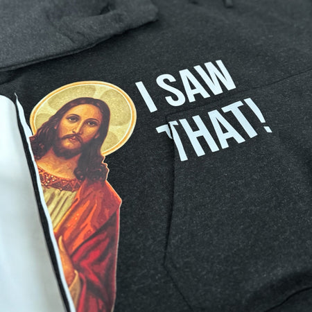 I Saw That Jesus Hoodie - motivational streetwear apparel by Lamir Collection