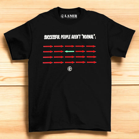 Black Successful People Aren't Normal Short Sleeve Tee - motivational streetwear apparel by Lamir Collection
