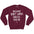 Maroon Dreams Don't Work Unless You Do Sweatshirt - motivational streetwear apparel by Lamir Collection
