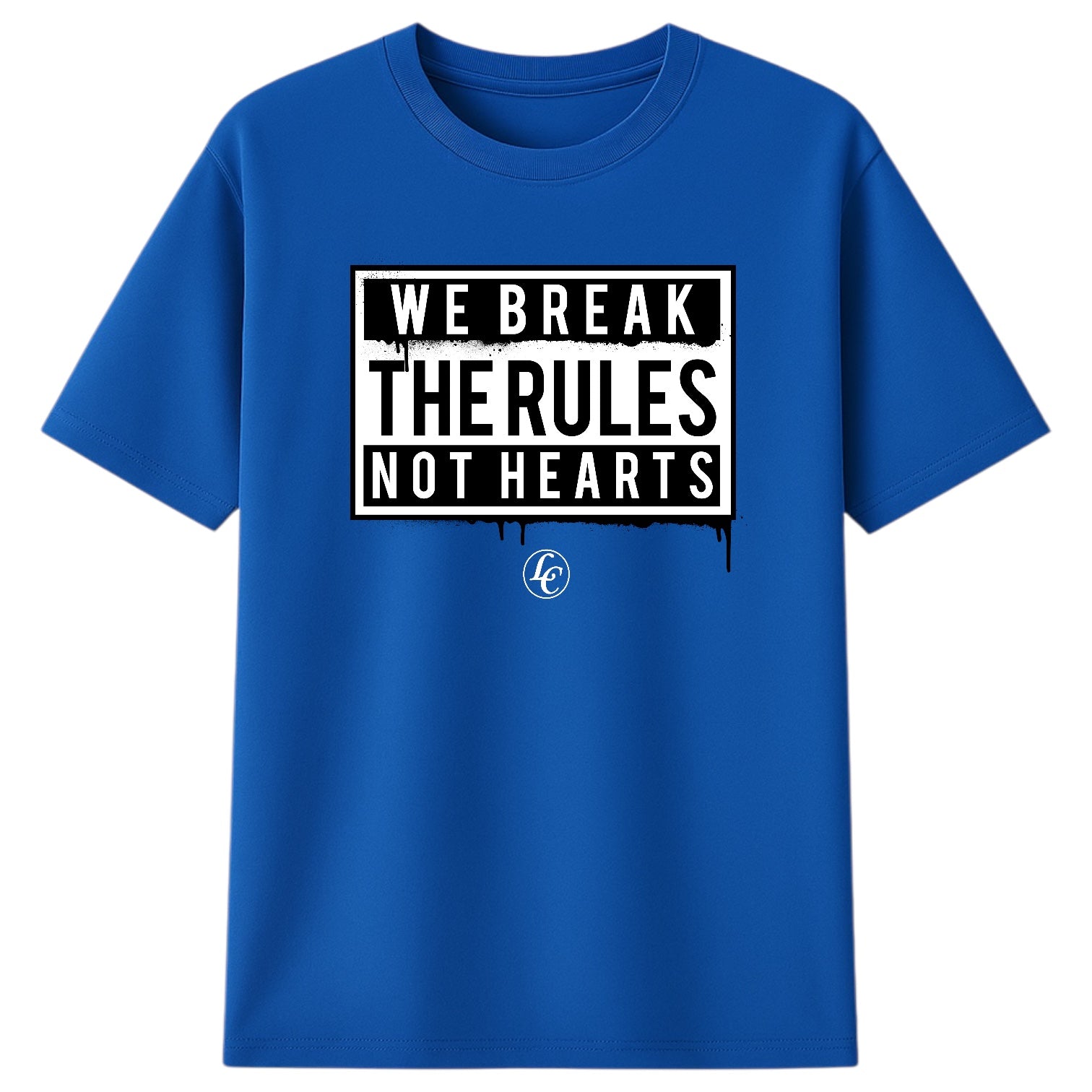 Break Rules Not Hearts Short Sleeve Tee