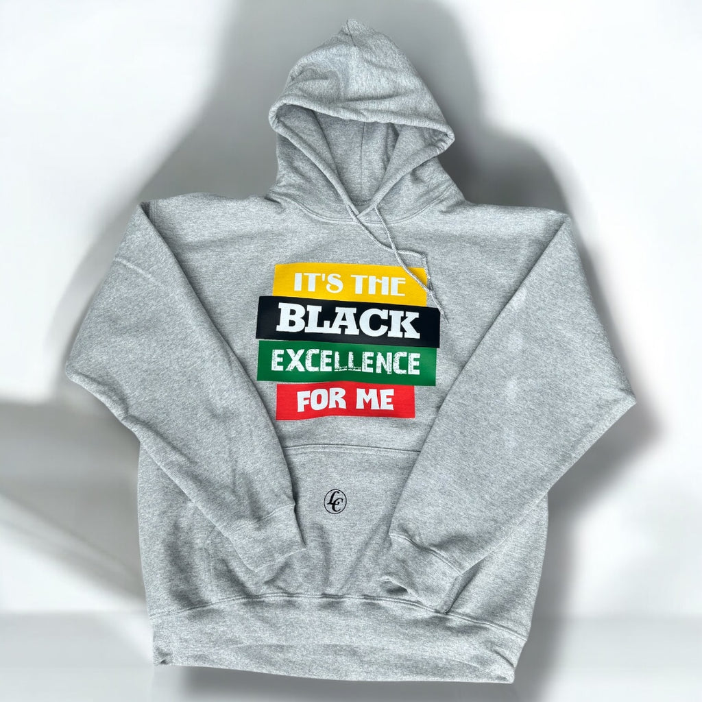 Grey It's The Black Excellence For Me Hoodie - motivational streetwear apparel by Lamir Collection