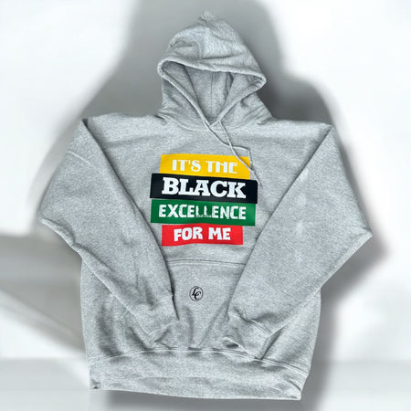Grey It's The Black Excellence For Me Hoodie - motivational streetwear apparel by Lamir Collection