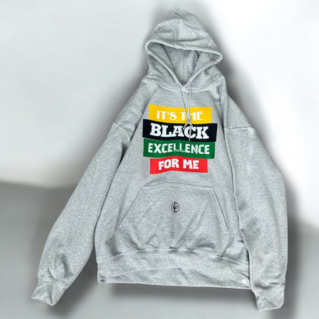 Grey It's The Black Excellence For Me Hoodie - motivational streetwear apparel by Lamir Collection