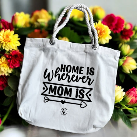 Home Is Wherever Mom Is Tote Bag - motivational streetwear apparel by Lamir Collection