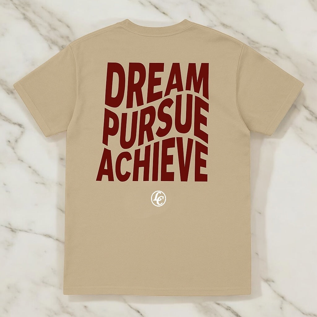 Dream Pursue Achieve Short Sleeve Tee