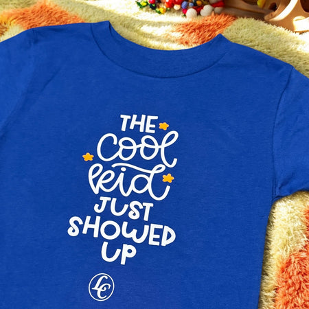 Royal-blue The Cool Kid Just Showed Up Baby/Toddler Tee - motivational streetwear apparel by Lamir Collection