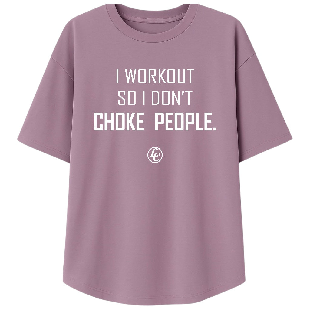 Purple t-shirt with white text 'I workout so I don't choke people.' on a white background